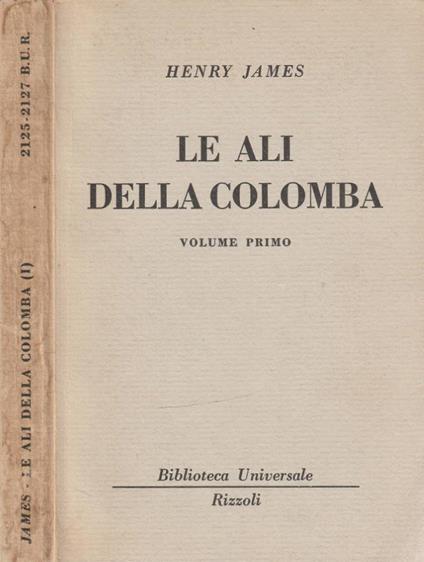 Le ali della colomba vol I - Henry James - copertina