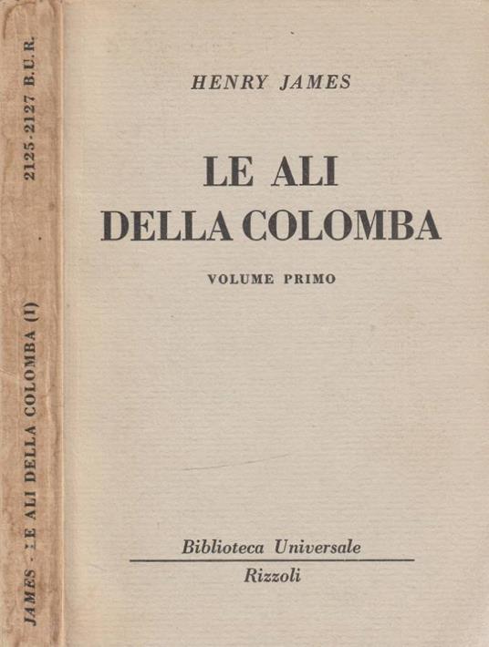 Le ali della colomba vol I - Henry James - copertina