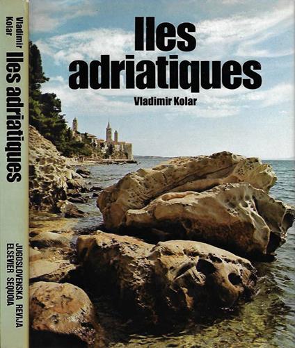 Iles adriatiques - Vladimir Kolar - copertina