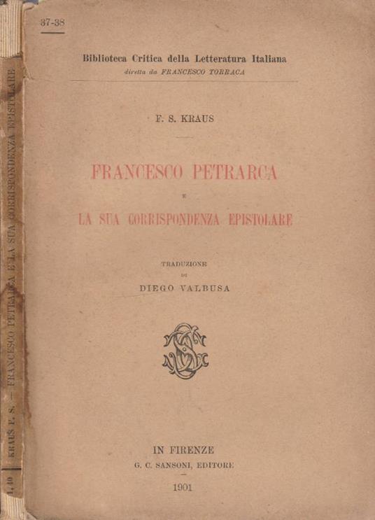 Francesco Petrara e la sua corrispondenza epistolare - F.S. Kraus - copertina