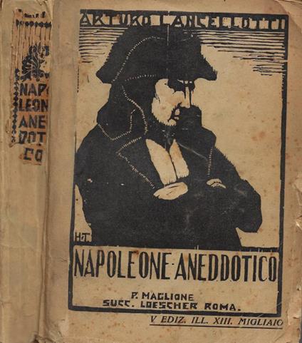 Napoleone aneddotico - Arturo Lancellotti - copertina