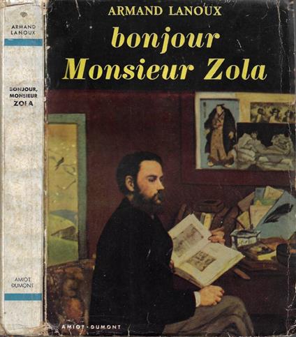 Bonjour, Monsieur Zola - Armand Lanoux - copertina