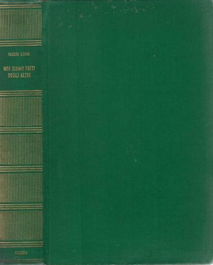 Noi siamo fatti degli altri - Fausta Leoni - copertina