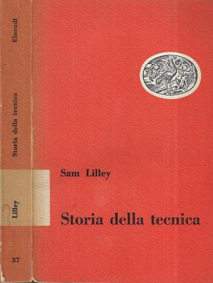 Storia della tecnica - Sam Lilley - copertina