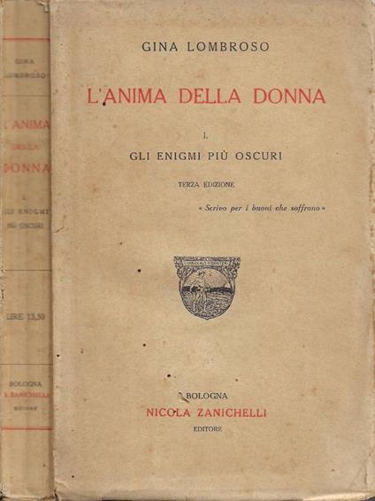 L' anima della donna. Vol. I: Gli enigmi più oscuri - Gina Lombroso - copertina