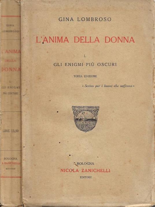 L' anima della donna. Vol. I: Gli enigmi più oscuri - Gina Lombroso - copertina