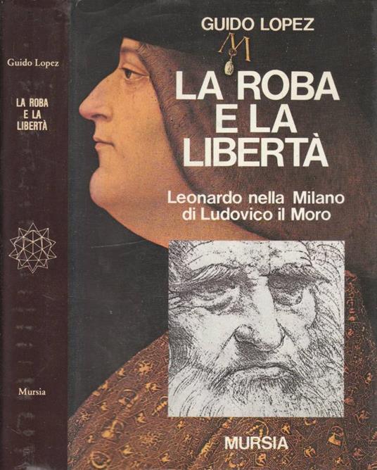 La roba e la libertà - Guido Lopez - copertina