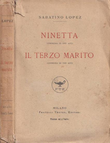 Ninetta / Il terzo marito - Sabatino Lopez - copertina