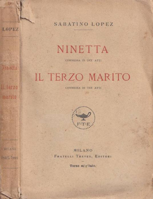 Ninetta / Il terzo marito - Sabatino Lopez - copertina
