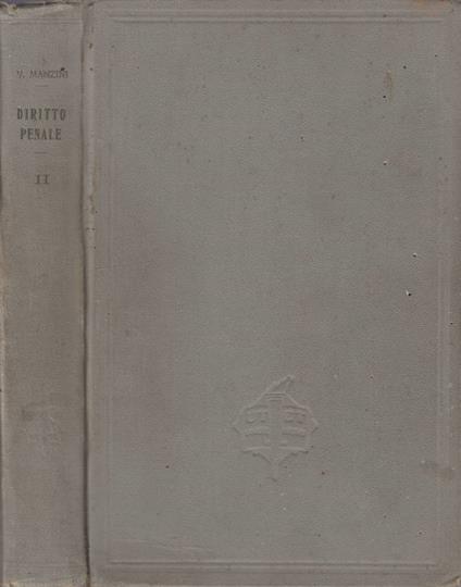 Trattato di diritto penale italiano vol II - Vincenzo Manzini - copertina