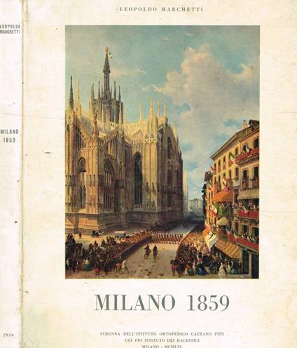 Milano 1859 - Leopoldo Marchetti - copertina