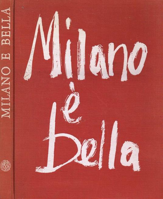 Milano è bella - Giuseppe Massani - copertina