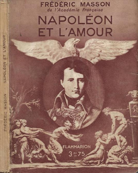 Napoléon et l'amour - Frédéric Masson - copertina