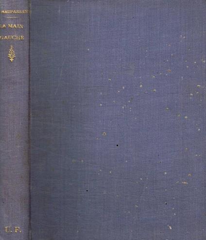 La main gauche - Guy de Maupassant - copertina