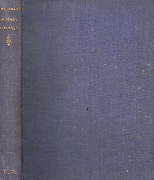 La main gauche - Guy de Maupassant - copertina