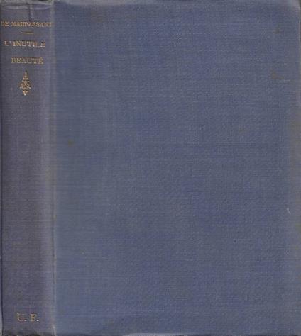 L' Inutile Beauté - Guy de Maupassant - copertina