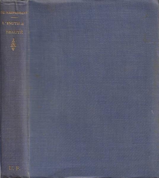 L' Inutile Beauté - Guy de Maupassant - copertina