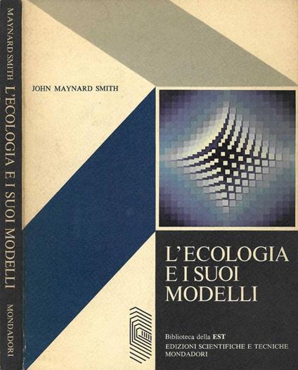 L' ecologia e i suoi modelli - John Maynard Smith - copertina