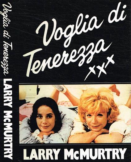 Voglia di tenerezza - Larry McMurtry - copertina