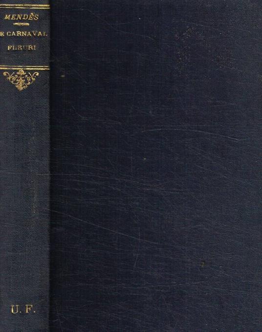 Le carnaval fleuri - Catulle Mendès - copertina