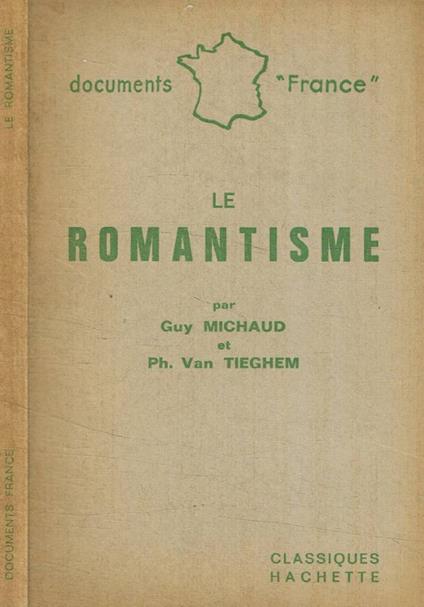 Le Romantisme - Guy Michaud - copertina
