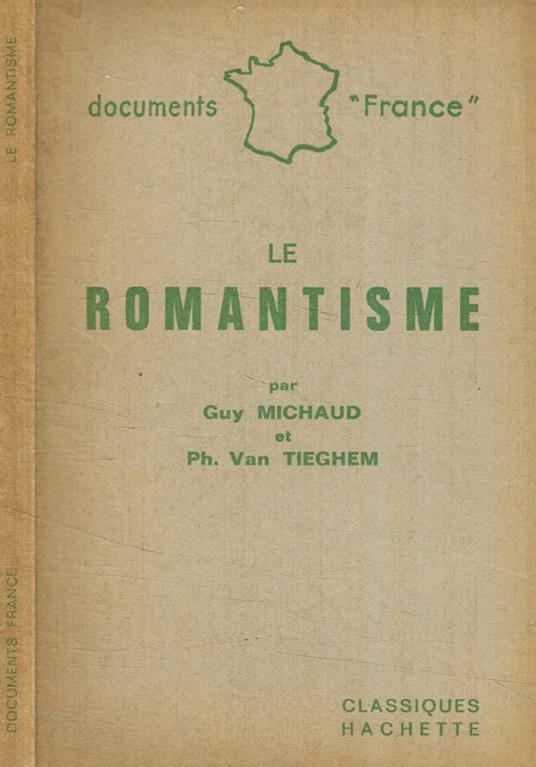 Le Romantisme - Guy Michaud - copertina