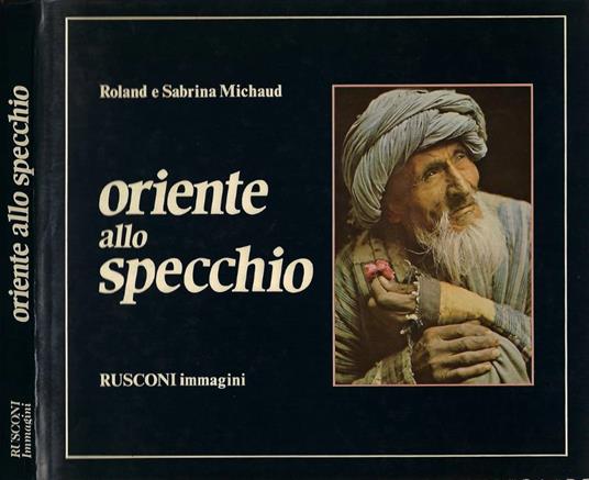 Oriente allo specchio - Roland Michaud - copertina