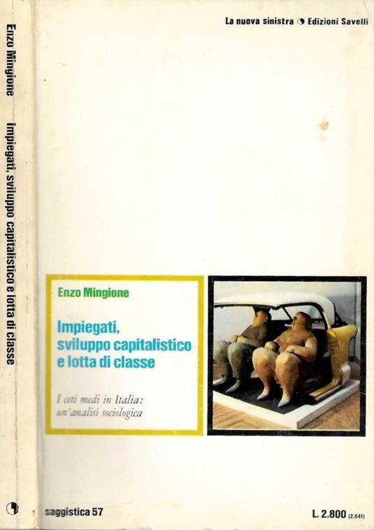 Impiegati, sviluppo capitalistico e lotta di classe - Enzo Mingione - copertina
