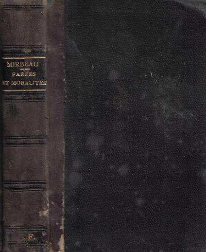 Farces et Moralités - Octave Mirbeau - copertina