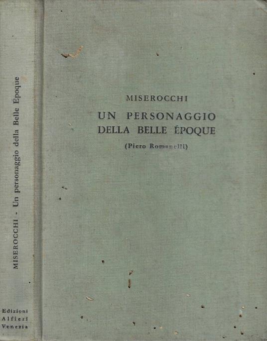 Un personaggio della belle epoque - Manlio Miserocchi - copertina