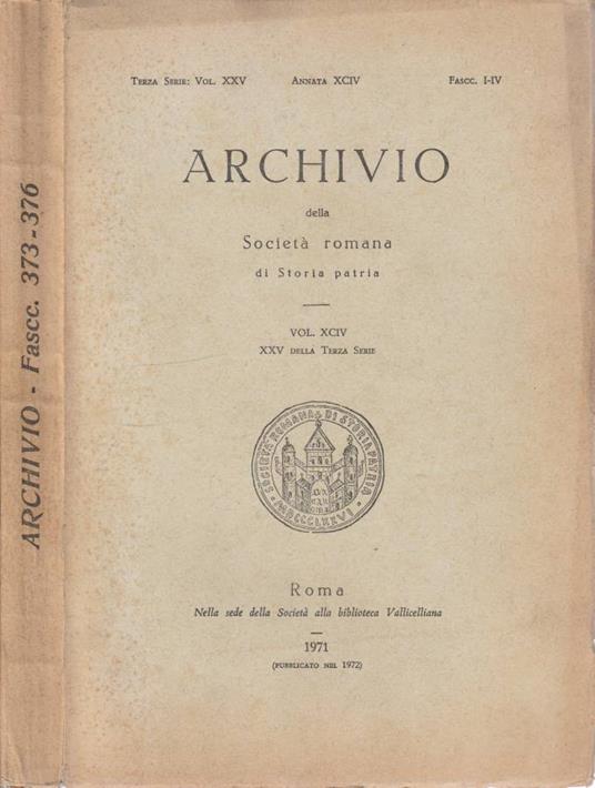 Archivio della Società Romana di Storia Patria vol XXV, terza serie, anno XCIV, fasc I-IV, 373-376, 1971 - Raffaello Morghen - copertina