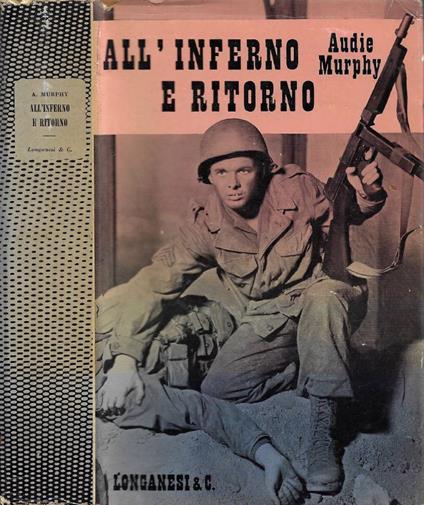 All'inferno e ritorno - Audie Murphy - copertina