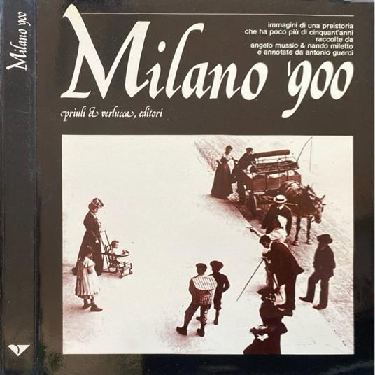 Milano '900 - Angelo Mussio - copertina