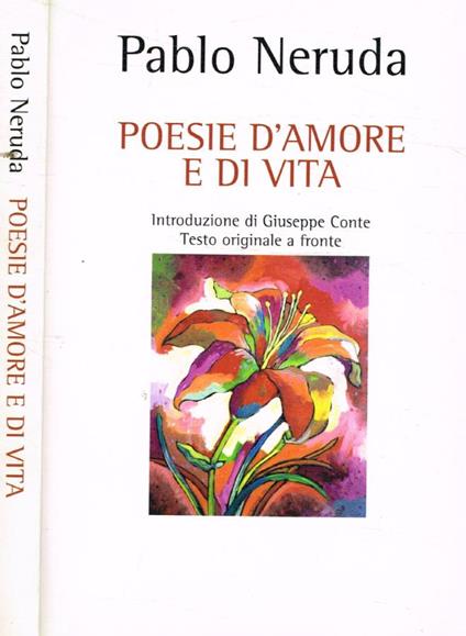 Poesie d'amore e di vita - Pablo Neruda - copertina