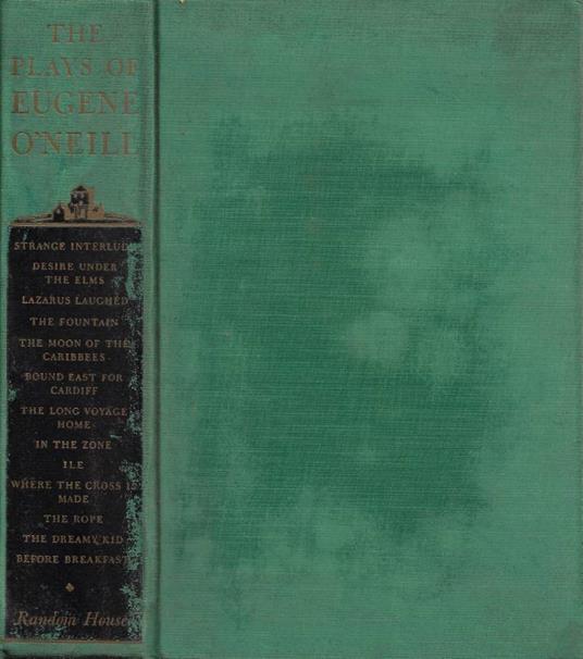 The Plays of Eugene O'Neill. Vol. I - Eugene O'Neill - copertina