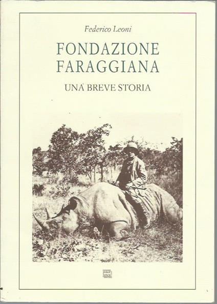 Fondazione Faraggiana. Una breve storia - Federico Leoni - copertina