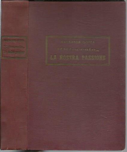 Ottocento - La nostra passione - Salvator Gotta - copertina