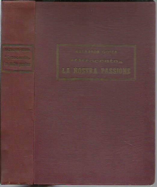 Ottocento - La nostra passione - Salvator Gotta - copertina