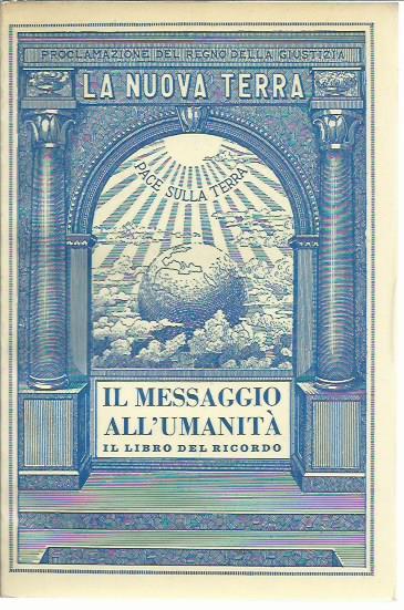 Il messaggio all'umanità. Il libro del ricordo - La Nuova Terra II - copertina