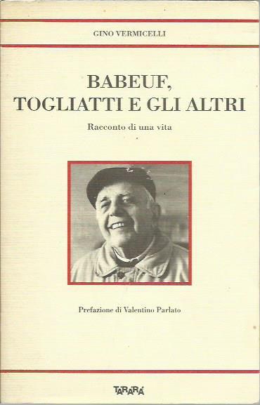 Babeuf, Togliatti e gli altri - Gino Vermicelli - copertina