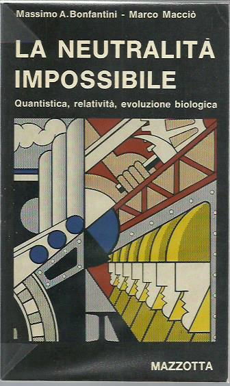 la neutralità impossibile - Massimo Bonfantini - copertina