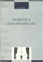 Semiotica (e)semplificata