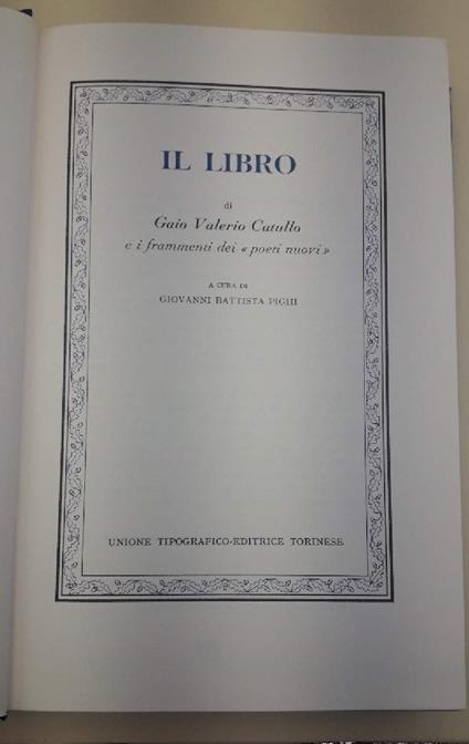 Il Libro Di Gaio Valerio Catullo E I Frammenti Dei "Nuovi Poeti"(1974) - G. Valerio Catullo - copertina