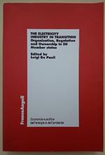 The Electricity Industry In Transition- Organization, Regulation And Ownership In Eu Member State(2001)