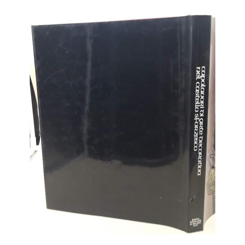 Capolavori Di Arte Decoativa Nel Castello Sforzesco(1975)