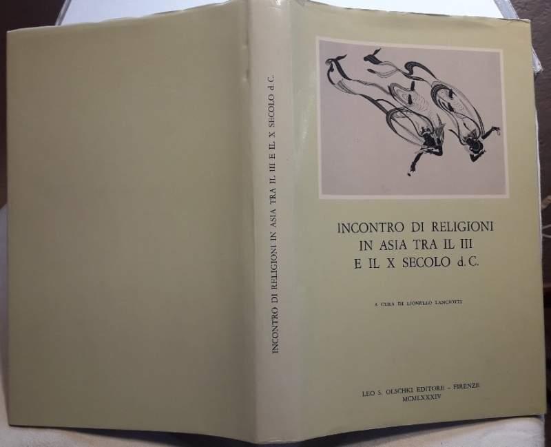 Incontro Di Religioni In Asia Tra Il Iii E Il X Secolo D.C.(1984)