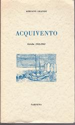 Acquivento. Liriche 1956-1962