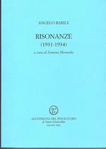 Risonanze (1931-1934) A cura di Simona Morando