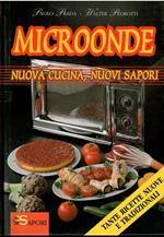 Microonde Nuova Cucina, Nuovi Sapori