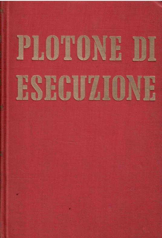 Plotone di Esecuzione - copertina